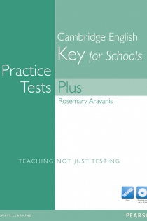 Portada del libro Practice Test Plus Ket for Schools without key with Multi-ROM and audio CD Pack - ISBN: 9781408267912