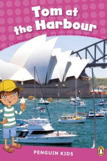 Portada del libro Penguin Kids 2 Tom At The Harbour Reader CLIL