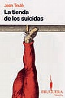 Portada del libro LA TIENDA DE LOS SUICIDAS - ISBN: 9788402420541