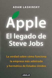 Portada del libro: Apple, el legado de Steve Jobs (Inside Apple)