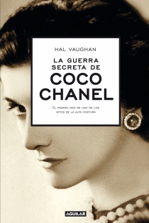 Portada del libro: La guerra secreta de Coco Chanel (Sleeping with the Enemy)