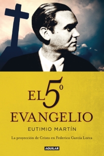 Portada del libro: El quinto evangelio. La proyección de Cristo en Federico García Lorca