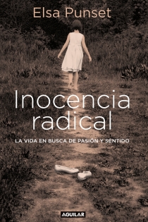 Portada del libro Inocencia radical - ISBN: 9788403599451