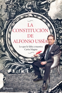 Portada del libro: La Constitución de Alfonso Ussía