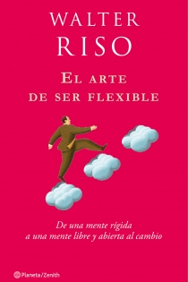 Portada del libro El arte de ser flexible - ISBN: 9788408080114