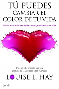 Portada del libro Tú puedes cambiar el color de tu vida - ISBN: 9788408080558