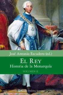 Portada del libro El Rey. Historia de la Monarquía. Volumen 2 - ISBN: 9788408080640