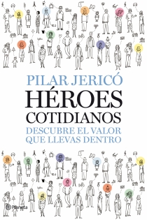 Portada del libro Héroes cotidianos - ISBN: 9788408087496
