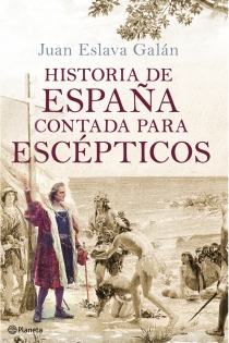 Portada del libro: Historia de España contada para escépticos