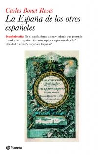 Portada del libro La España de los otros españoles - ISBN: 9788408094548