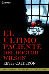 Portada del libro El último paciente del doctor Wilson - ISBN: 9788408094821