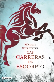 Portada del libro Las carreras de Escorpio - ISBN: 9788408113331