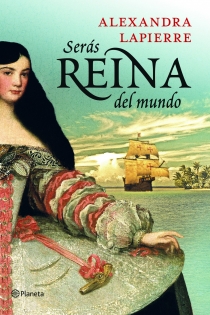 Portada del libro Serás reina del mundo - ISBN: 9788408115366