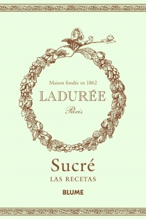 Portada del libro Ladurée París. Maison fondée en 1862
