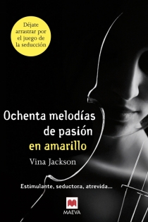 Portada del libro Ochenta melodías de pasión en amarillo - ISBN: 9788415532507