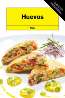Portada del libro Las mejores recetas de huevos - ISBN: 9788415541288