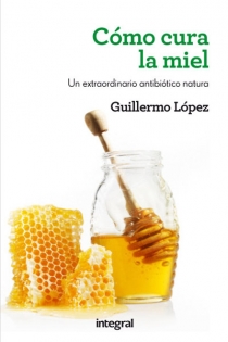 Portada del libro: Como cura la miel