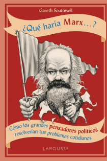 Portada del libro: ¿Qué haría Marx...?