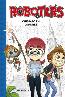 Portada del libro Chispazo en Londres (Serie Roboters 3)