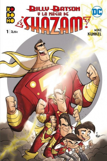 Portada del libro Billy Batson y la magia de ¡Shazam! núm. 01 . Billy Batson and the magic of Shazam! núms. 1-2 USA