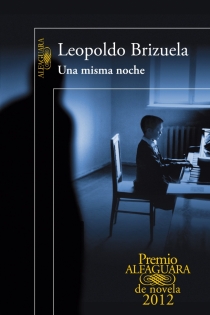 Portada del libro: Una misma noche (Premio Alfaguara 2012)