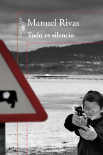 Portada del libro Todo es silencio - ISBN: 9788420406640