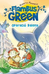 Portada del libro Flambus Green. Operació balena - ISBN: 9788420408064