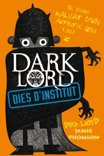 Portada del libro: Dark Lord. Dies d'institut