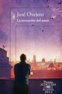 Portada del libro La invención del amor - ISBN: 9788420414690