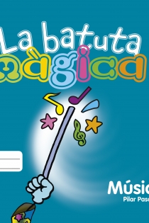 Portada del libro: La batuta màgica 5 anys fitxes de l'alumne (catalá)