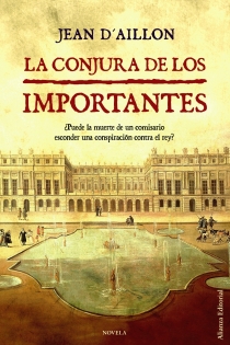 Portada del libro La conjura de los Importantes - ISBN: 9788420608402