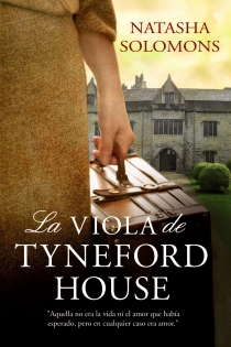 Portada del libro La viola de Tyneford House - ISBN: 9788420608877