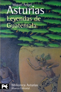 Portada del libro Leyendas de Guatemala - ISBN: 9788420658773