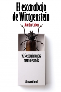 Portada del libro: El escarabajo de Wittgenstein y 25 experimentos mentales más