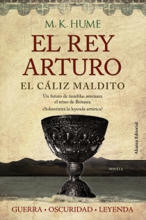 Portada del libro El rey Arturo. El cáliz maldito - ISBN: 9788420675701