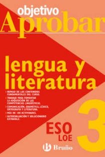 Portada del libro: Objetivo aprobar LOE: Lengua y Literatura 3 ESO