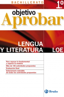 Portada del libro Objetivo Aprobar LOE: Lengua y Literatura 1 Bachillerato - ISBN: 9788421660164