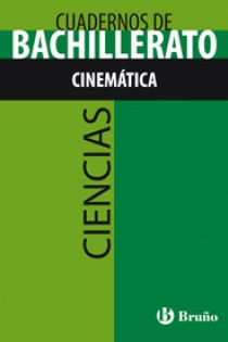 Portada del libro Cuaderno Ciencias Bachillerato Cinemática - ISBN: 9788421660713