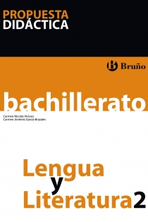 Portada del libro Lengua y Literatura 2 Bachillerato Propuesta Didáctica - ISBN: 9788421664605