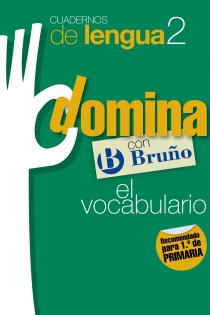 Portada del libro Cuadernos Domina Lengua 2 Vocabulario 1 - ISBN: 9788421669129