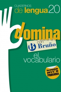 Portada del libro: Cuadernos Domina Lengua 20 Vocabulario 6