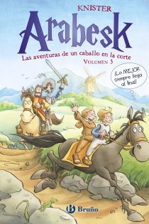 Portada del libro Arabesk - Las aventuras de un caballo en la corte (VOLUMEN 3)