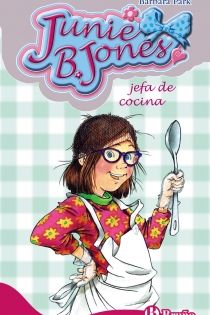 Portada del libro Junie B. Jones, jefa de cocina - ISBN: 9788421684221