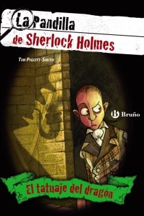 Portada del libro El tatuaje del dragón. La pandilla de Sherlock Holmes, 1 - ISBN: 9788421685143