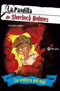 Portada del libro La sombra del mal. La Pandilla de Sherlock Holmes, 3 - ISBN: 9788421685167