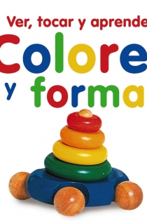 Portada del libro Ver, tocar y aprender. Colores y formas - ISBN: 9788421685877