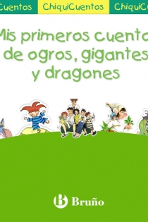 Portada del libro Mis primeros cuentos de ogros, gigantes y dragones - ISBN: 9788421686911