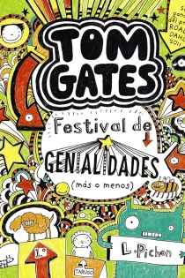 Portada del libro: Tom Gates: Festival de genialidades (más o menos)