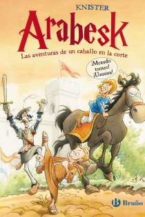 Portada del libro: Arabesk - Las aventuras de un caballo en la corte