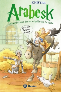 Portada del libro Arabesk - Las aventuras de un caballo en la corte (VOLUMEN 2)
